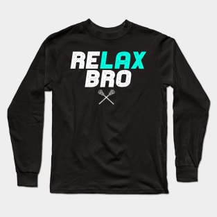 'Relax Bro' Awesome Balls Gift Long Sleeve T-Shirt